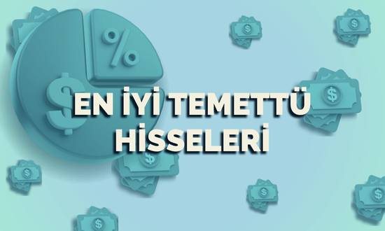 En İyi Temettü Hisseleri