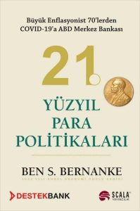 21. Yüzyıl Para Politikaları - Ben S. Bernanke