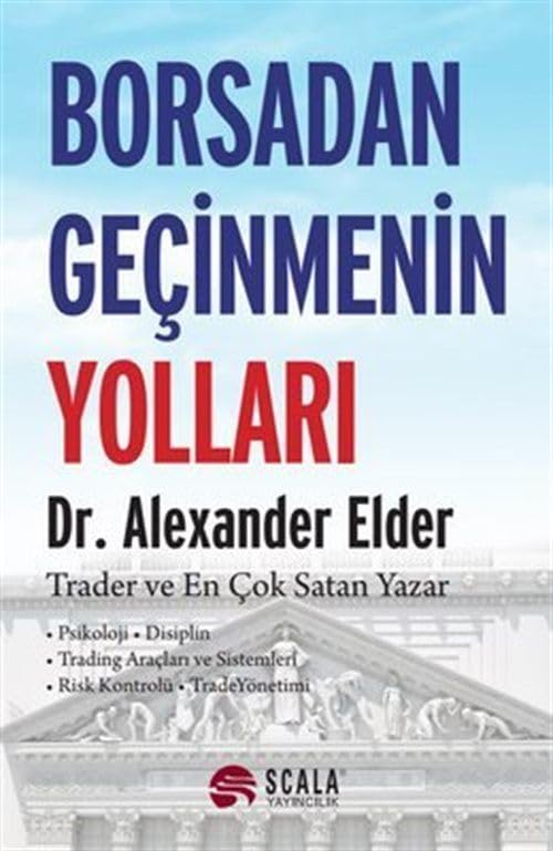 Borsadan Geçinmenin Yolları - Alexander Elder
