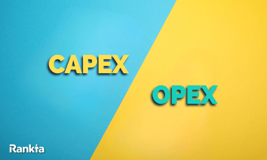CAPEX ve OPEX: Farkları Nelerdir?