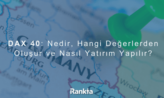 DAX 40 Nedir?