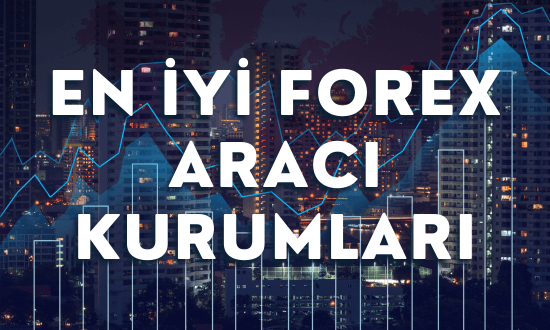 forex aracı kurumları